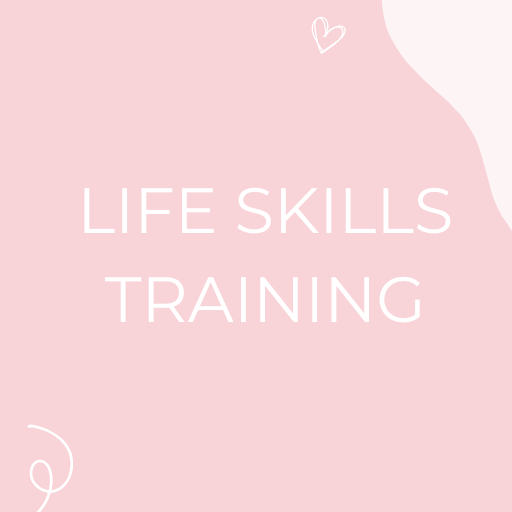 LIFE SKILLS TRAINING