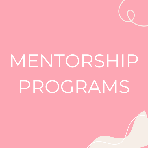 MENTORSHIP PROGRAMS